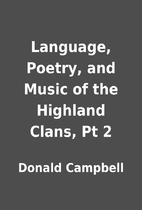 Language, Poetry, and Music of the Highland…