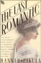 The Last Romantic: A Biography of Queen…