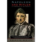 Napoleon and Hitler by Desmond Seward