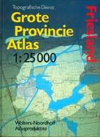 Grote provincie atlas : 1:25000. Friesland…