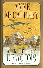 A Gift of Dragons by Anne McCaffrey