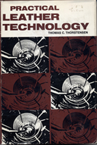 Practical Leather Technology by Thomas C…