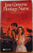 Hostage Nurse by Jane Converse