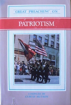 Great Preaching on Patriotism: VII by Curtis…