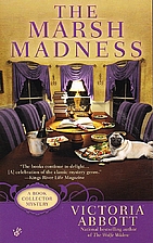 The Marsh Madness by Victoria Abbott
