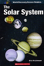 The Solar System by Kris Hirschmann