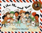Like Me and You (Raffi Songs to Read) by…