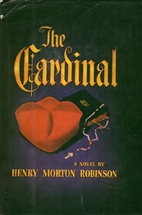 The Cardinal by Henry Morton Robinson