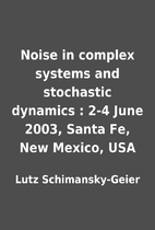 Noise in complex systems and stochastic…