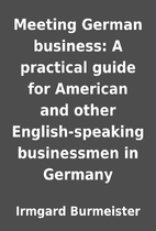 Meeting German business: A practical guide…