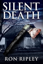 Silent Death by Ron Ripley