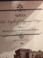 Sligo : the light of bygone days (Vol.2…