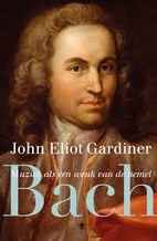 Bach. Muziek als een wenk van de hemel by…
