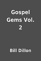 Gospel Gems Vol. 2 by Bill Dillon
