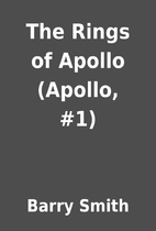 The Rings of Apollo (Apollo, #1) by Barry…