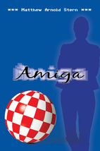 Amiga by Matthew Arnold Stern