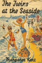 The Twins at the Seaside by Margaret Kent