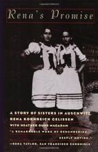 Rena's Promise: Two Sisters in Auschwitz by…