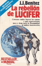 La rebelión de Lucifer by J. J. Benitez