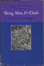 Being, man, & death: A key to Heidegger by…