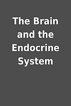 The Brain and the Endocrine System