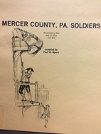Mercer County, Pa. soldiers : Revolutionary…