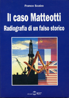 Il caso Matteotti : radiografia di un falso…