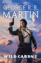Wild Cards I by George R. R. Martin