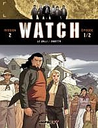 Watch, Tome 3 : La Terre Sacrée : Mission 2…