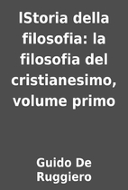 lStoria della filosofia: la filosofia del…