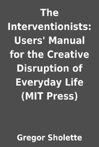 The Interventionists: Users' Manual for…