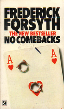 No Comebacks by Frederick Forsyth