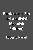 Fantasma - Fin del Analisis? (Spanish…