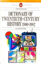 The Penguin Dictionary of Twentieth Century…