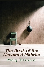 The Book of the Unnamed Midwife (The Road to…