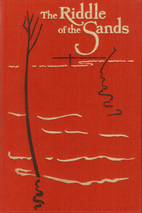 The Riddle of the Sands by Erskine Childers