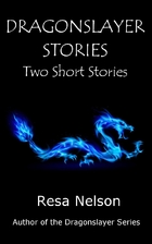 Dragonslayer Stories: Two Short Stories by…