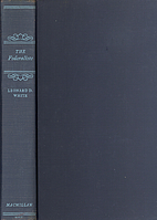 The Federalists: A Study in Administrative…