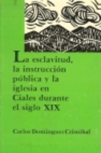 La esclavitud, la instrucción pública y la…