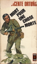 Mort pour une chose morte (Mémoires de ma…