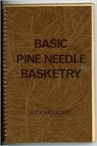 Basic pine needle basketry by Judy Mulford