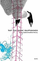 That Tiny Insane Voluptuousness by Elisa…