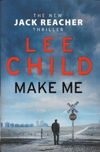 Make Me by Lee Child