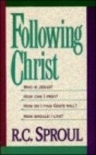 Following Christ by R. C. Sproul