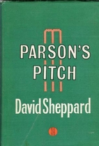 Parson's Pitch by David Sheppard