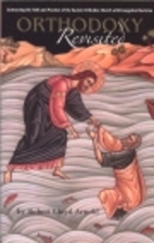Orthodoxy Revisited: Contrasting the Faith…