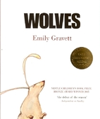 Wolves by Emily Gravett