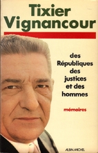 Des Républiques, des justices et des hommes…