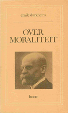 Over moraliteit by Émile Durkheim