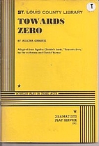 Towards Zero: Mystery play in three acts…